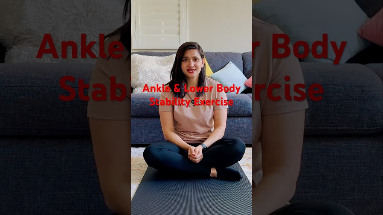 Ankle & Lower Body Stability Exercise: Strengthen, Balance, and Prevent Injuries