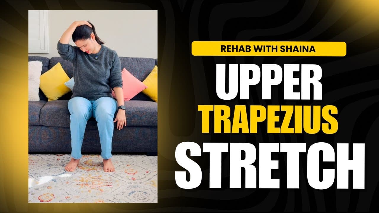 Top Exercises to Stretch Your Upper Trapezius | Relieve Neck & Shoulder Tension