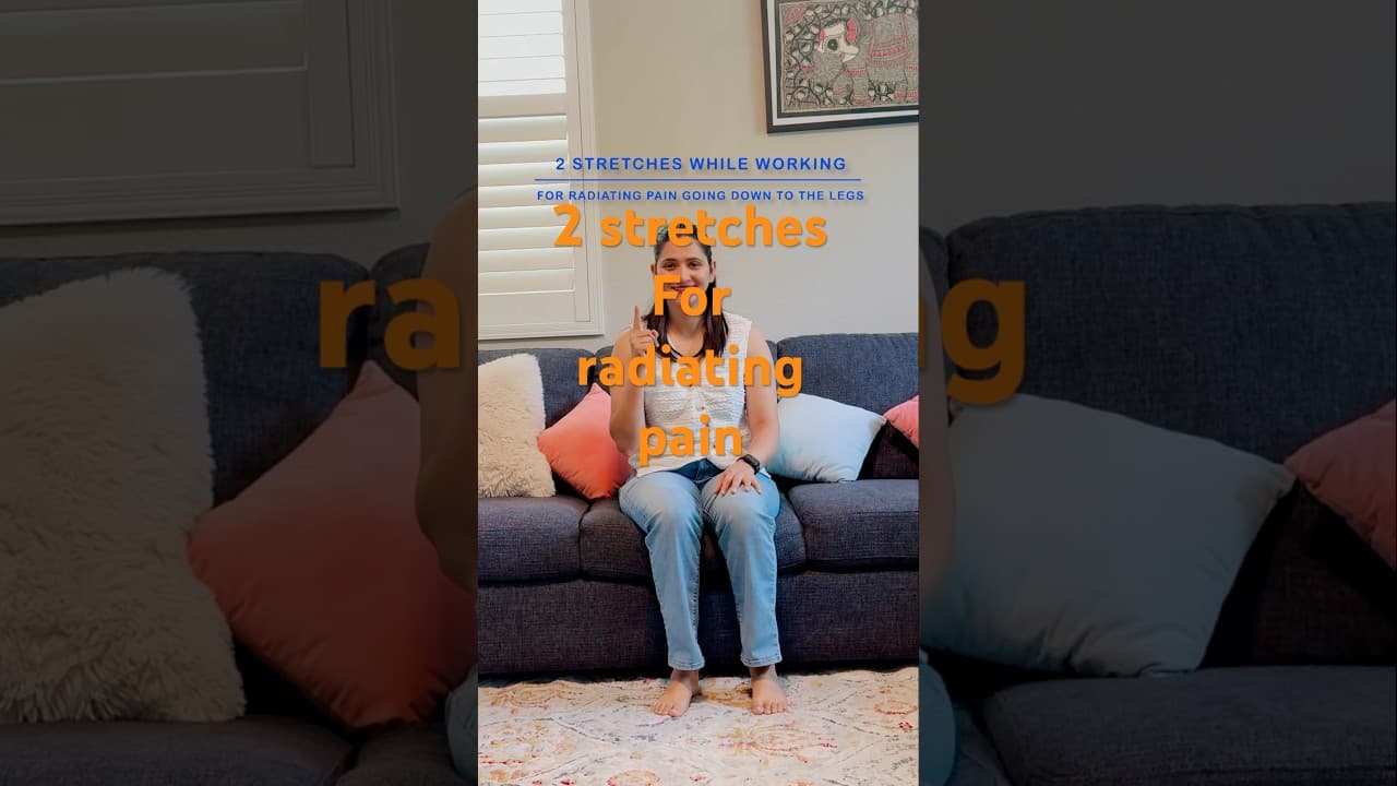 2 Easy Stretches at Work for Radiating Leg Pain Relief