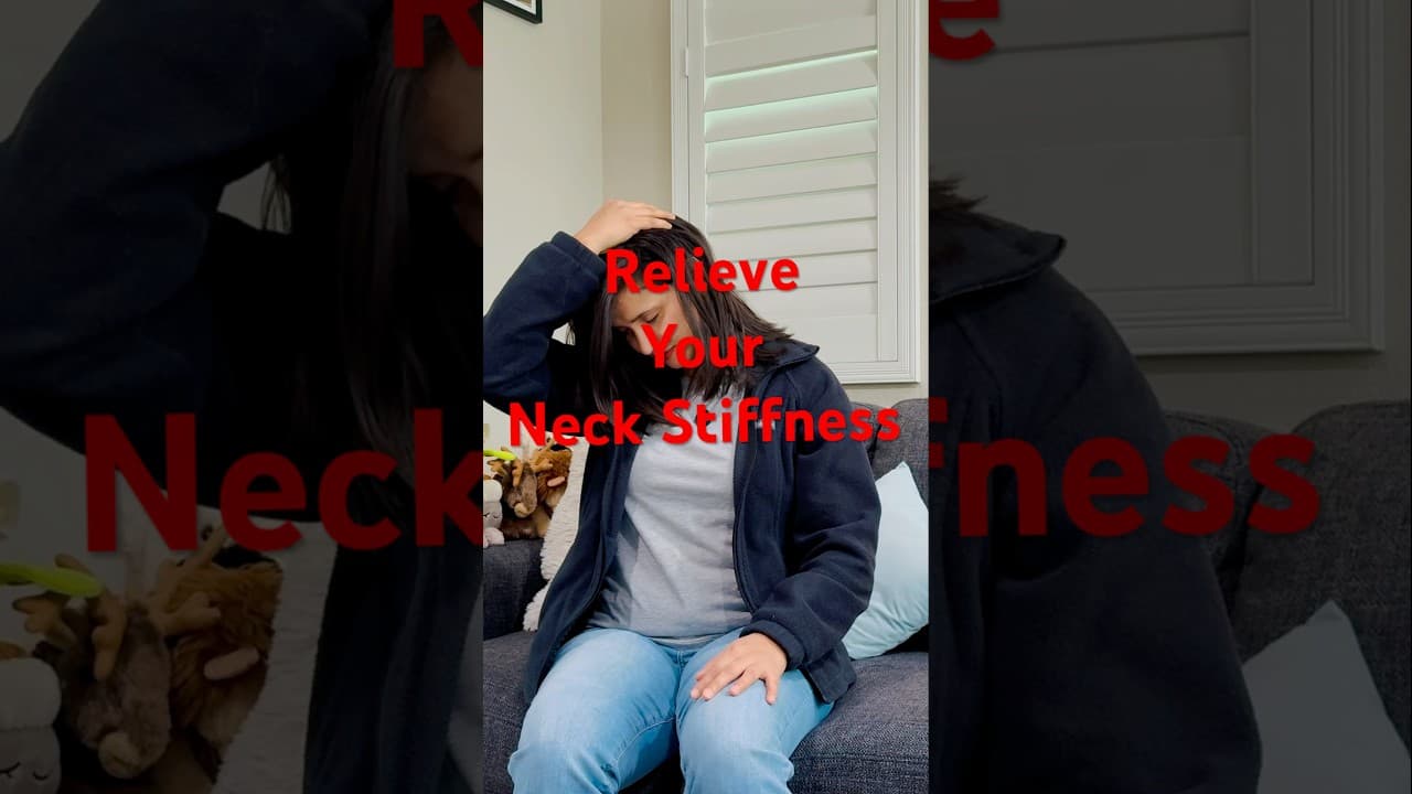 Fix Neck Stiffness Fast! Best Exercises for Pain Relief & Flexibility