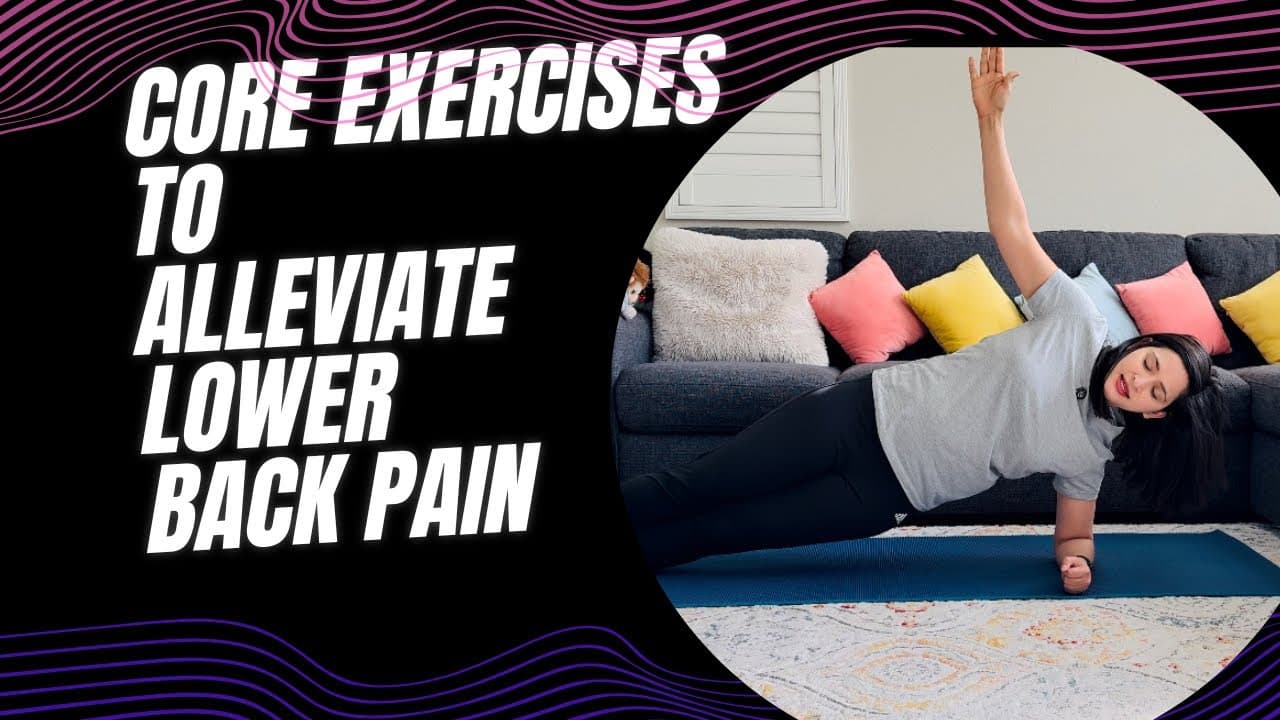 Strengthen your core and relieve lower back pain. Try these exercises for stability & pain relief.
