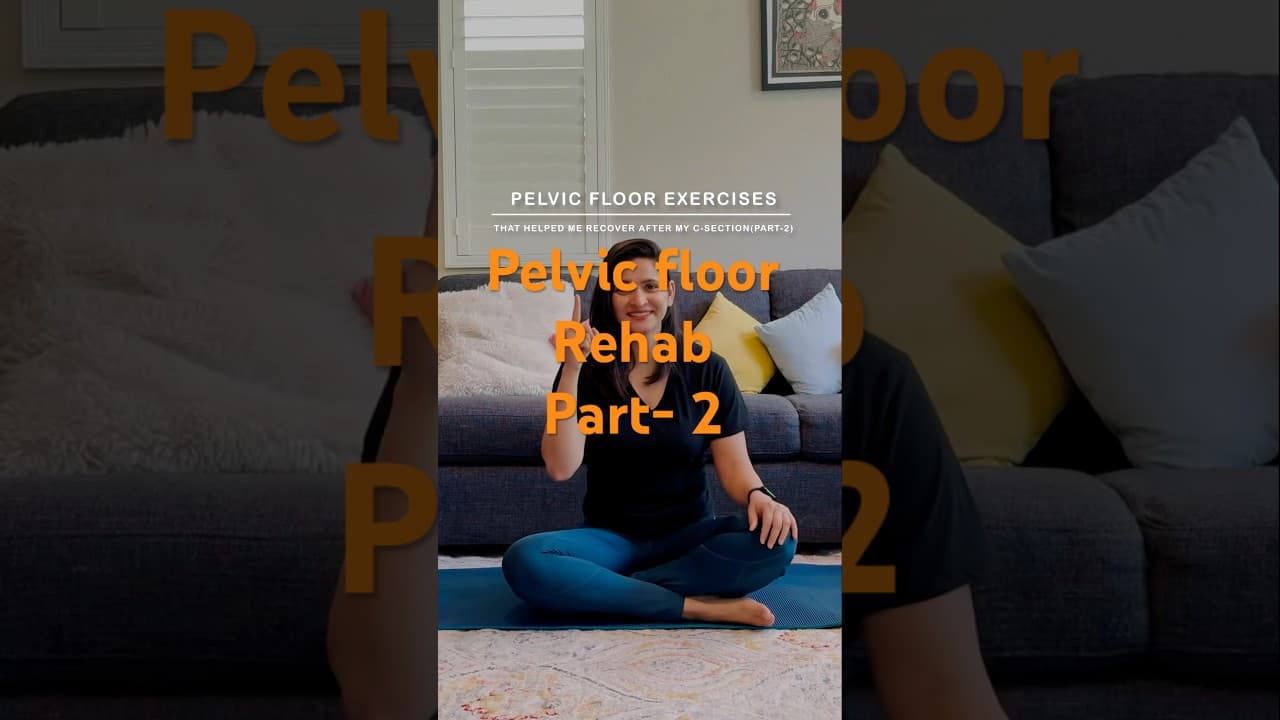 Pelvic Floor Rehab After C-Section (Part 2) – What Helped Me Recover