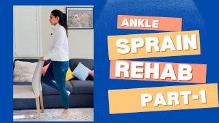 Ankle Sprain Rehabilitation with These 4 Must-Try Exercises (Part1)