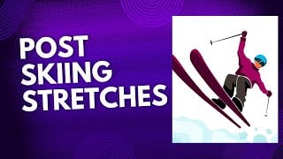 Essential Post-Ski Stretches: Recover Faster & Prevent Injury!