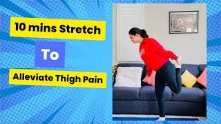 Experiencing thigh pain? Try these 10-minute stretches for instant relief!