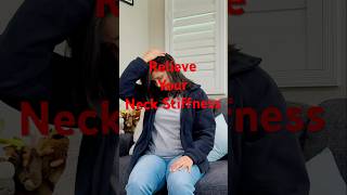 Fix Neck Stiffness Fast! Best Exercises for Pain Relief & Flexibility
