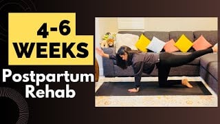 Postpartum Rehab Weeks 4-6 | Core, Glute & Pelvic Strength Exercises After Delivery