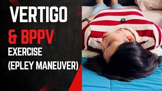 Best Exercises for Vertigo & BPPV Relief | Epley Maneuver At Home (Part -2)